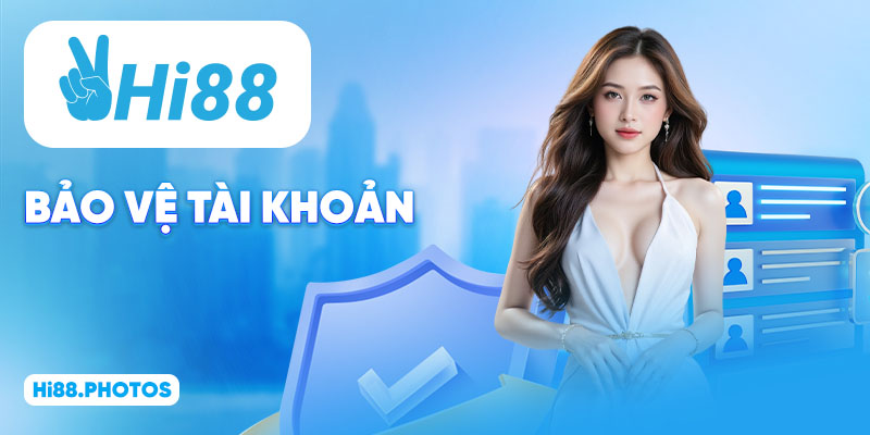 Bảo vệ tài khoản