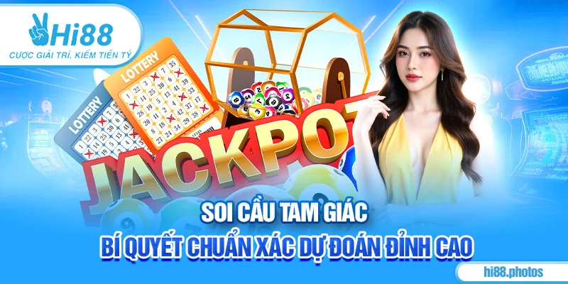 Soi Cầu Tam Giác - Bí Quyết Chuẩn Xác Dự Đoán Đỉnh Cao